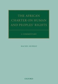 bokomslag The African Charter on Human and Peoples' Rights