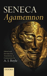 bokomslag Seneca: Agamemnon