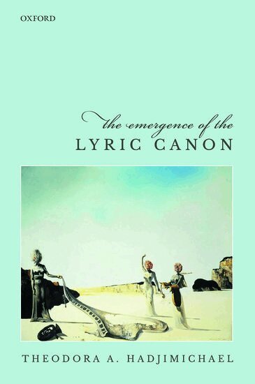 Theodora A. Hadjimichael - The Emergence of the Lyric Canon, Inbunden