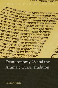 bokomslag Deuteronomy 28 and the Aramaic Curse Tradition