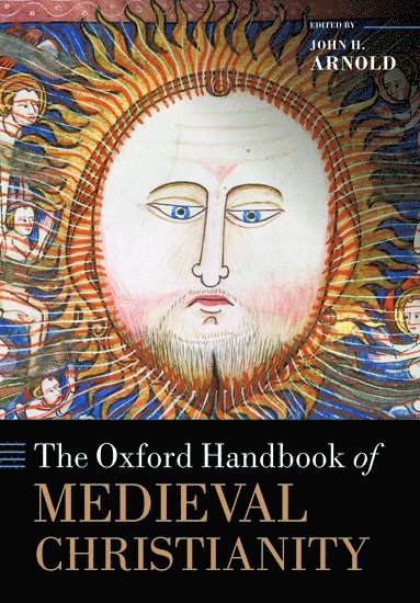 bokomslag The Oxford Handbook of Medieval Christianity