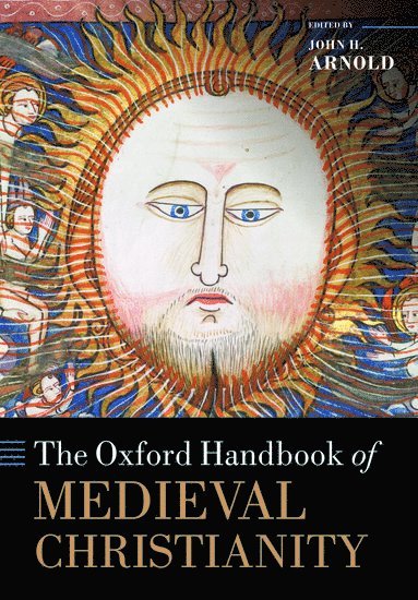 The Oxford Handbook of Medieval Christianity 1