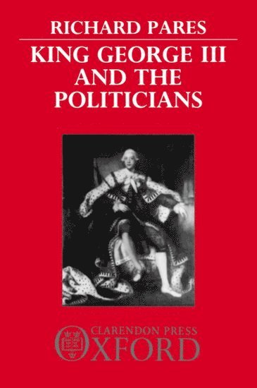 King George III and the Politicians 1