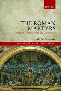 bokomslag The Roman Martyrs