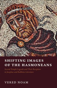 bokomslag Shifting Images of the Hasmoneans