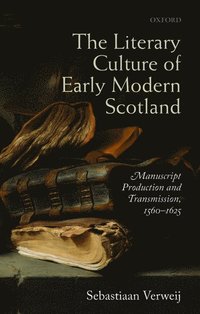 bokomslag The Literary Culture of Early Modern Scotland