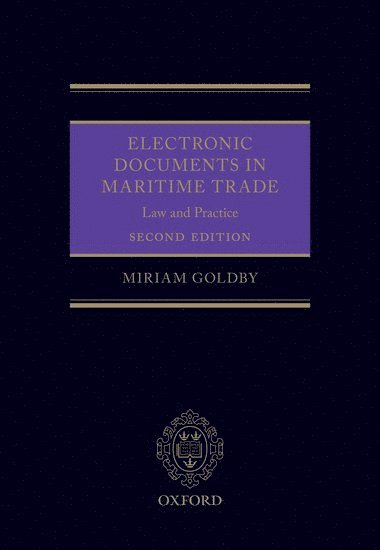 Electronic Documents in Maritime Trade 1