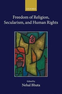 bokomslag Freedom of Religion, Secularism, and Human Rights