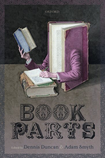 Dennis Duncan, Adam Smyth - Book Parts, Inbunden