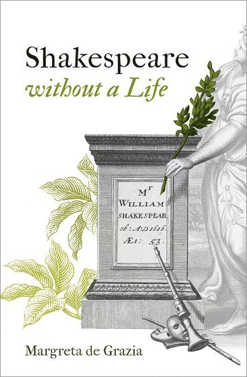 bokomslag Shakespeare Without a Life