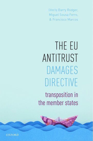 bokomslag The EU Antitrust Damages Directive