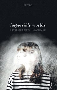 bokomslag Impossible Worlds