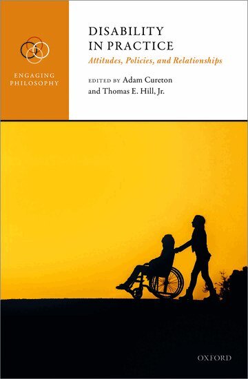 Hill Cureton, Adam Cureton, Thomas E. Hill, Jr. - Disability in Practice, Inbunden