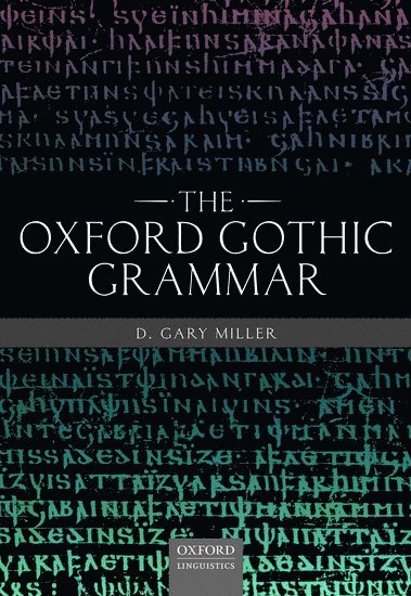 bokomslag Oxford Gothic Grammar
