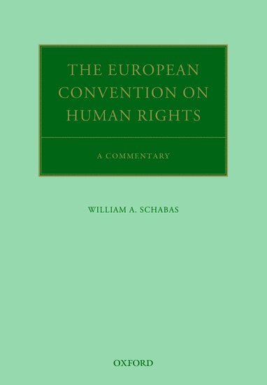 bokomslag The European Convention on Human Rights