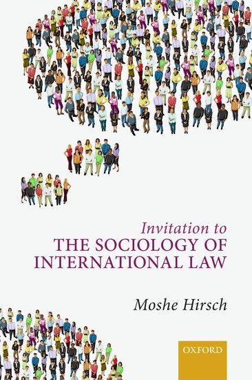 Moshe Hirsch - Invitation to the Sociology of International Law, Häftad