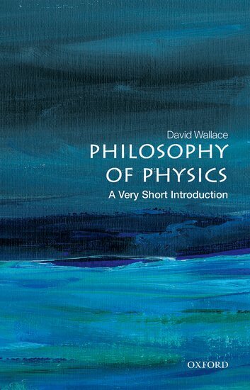 David Wallace - Philosophy of Physics, Häftad