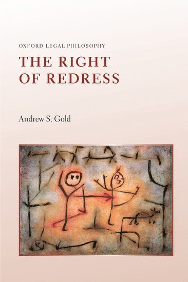 Andrew S. Gold - The Right of Redress, Inbunden