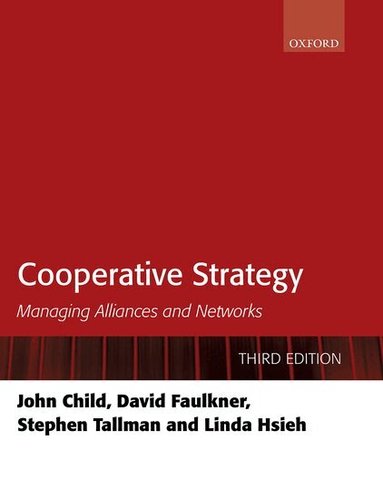 John Child, David Faulkner, Stephen Tallman, Linda Hsieh - Cooperative Strategy, Häftad