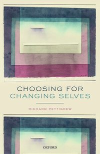 bokomslag Choosing for Changing Selves