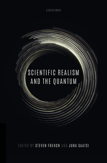 Steven French, Steven French, Juha Saatsi - Scientific Realism and the Quantum, Inbunden