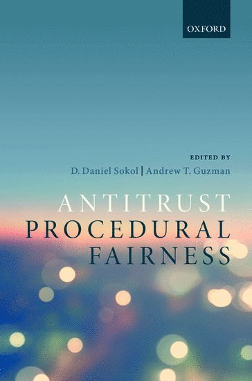Antitrust Procedural Fairness 1