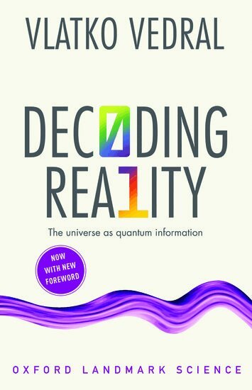 Vlatko Vedral - Decoding Reality, Häftad