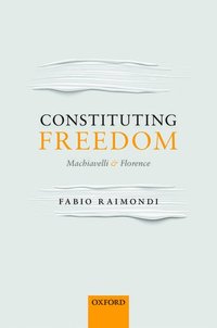 bokomslag Constituting Freedom
