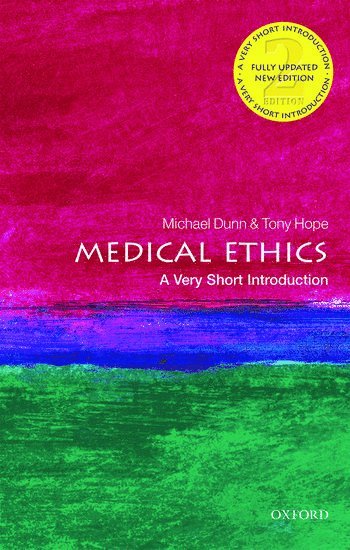 Medical Ethics: A Very Short Introduction 1