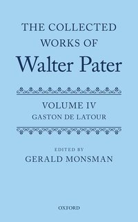 bokomslag The Collected Works of Walter Pater: The Collected Works of Walter Pater