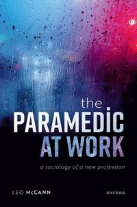 bokomslag The Paramedic at Work