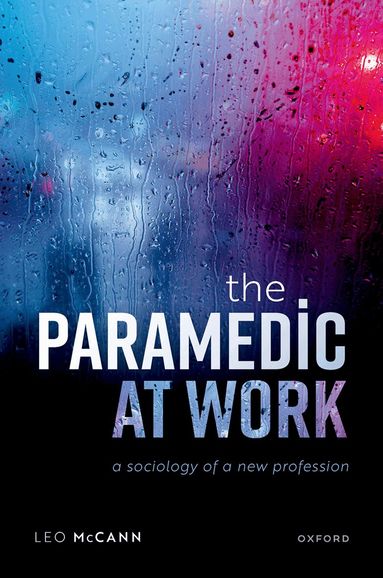 Leo McCann - The Paramedic at Work, Inbunden