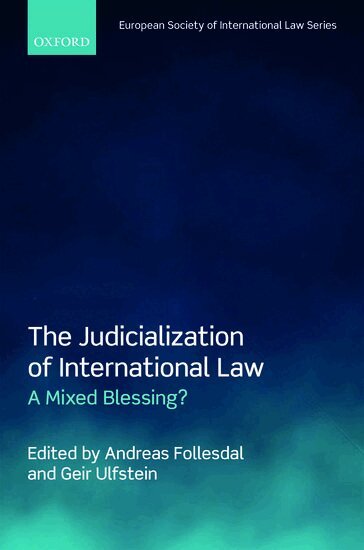 Andreas Follesdal, Geir Ulfstein - The Judicialization of International Law, Inbunden
