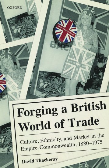 Forging a British World of Trade 1