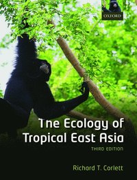bokomslag The Ecology of Tropical East Asia