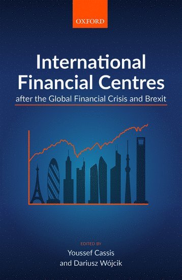 International Financial Centres after the Global Financial Crisis and Brexit 1