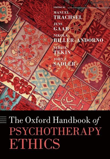 bokomslag Oxford Handbook of Psychotherapy Ethics