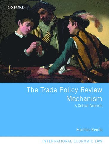 bokomslag Trade Policy Review Mechanism
