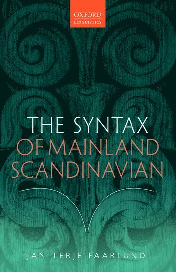 The Syntax of Mainland Scandinavian 1