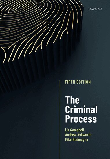 Liz Campbell, Andrew Ashworth, Mike Redmayne - The Criminal Process, Häftad
