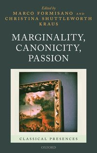 bokomslag Marginality, Canonicity, Passion
