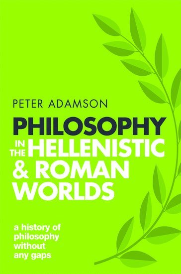 bokomslag Philosophy in the Hellenistic and Roman Worlds