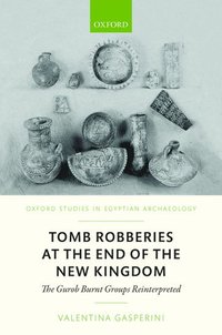 bokomslag Tomb Robberies at the End of the New Kingdom