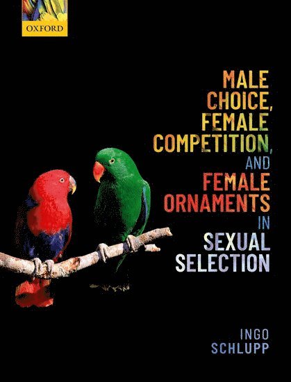 Male Choice, Female Competition, and Female Ornaments in Sexual Selection 1