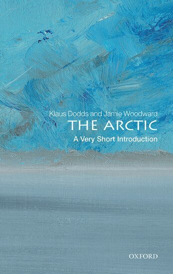 Klaus Dodds, Jamie Woodward - The Arctic, Häftad