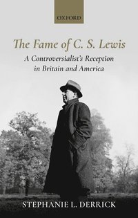 bokomslag Fame of C. S. Lewis
