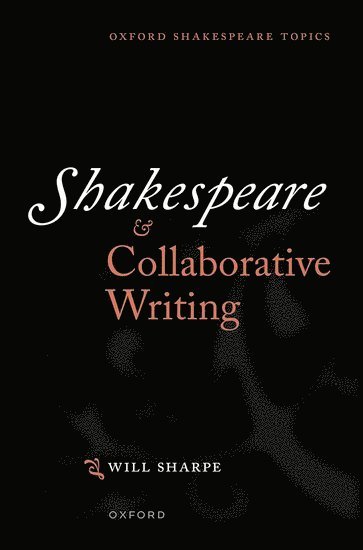 bokomslag Shakespeare & Collaborative Writing
