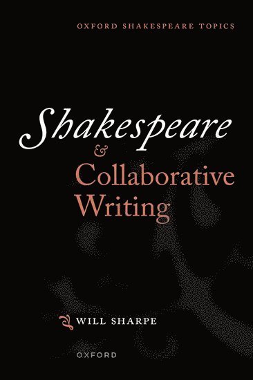 bokomslag Shakespeare & Collaborative Writing