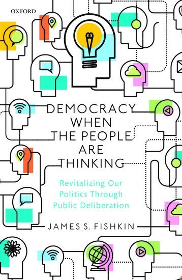 Democracy When the People Are Thinking 1