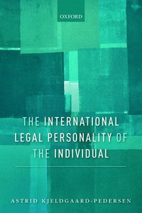 bokomslag The International Legal Personality of the Individual